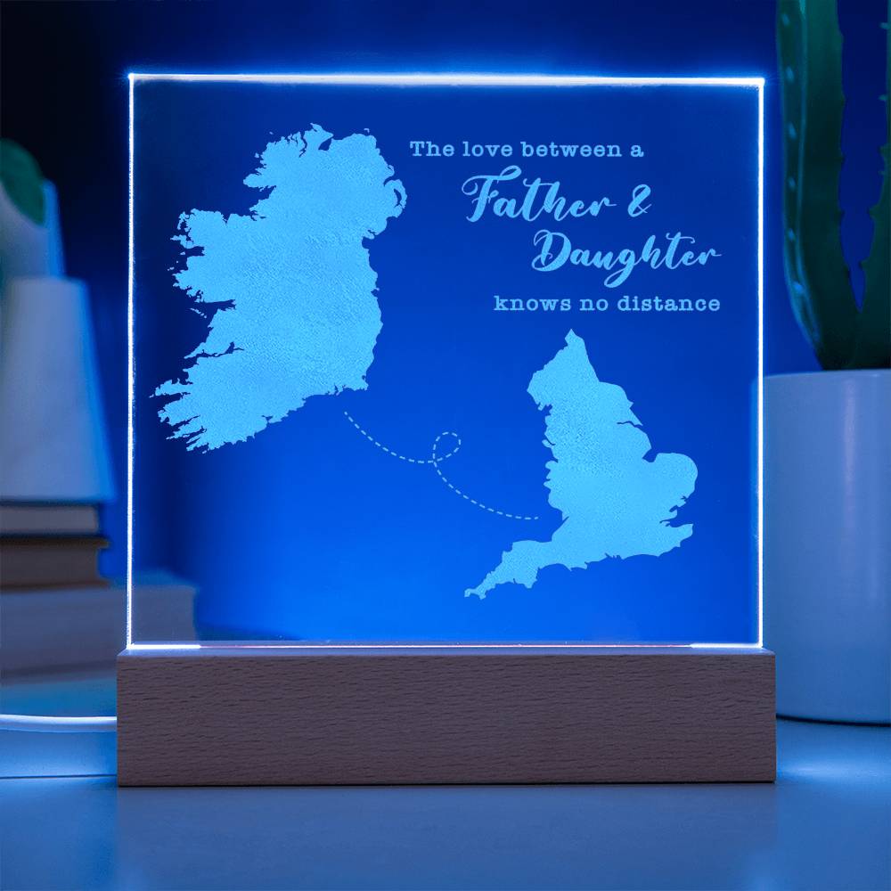 Father & Daughter Quote Gift - Long Distance Irish Gift - Ireland to England