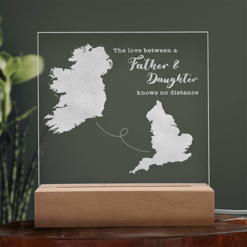 Father & Daughter Quote Gift - Long Distance Irish Gift - Ireland to England