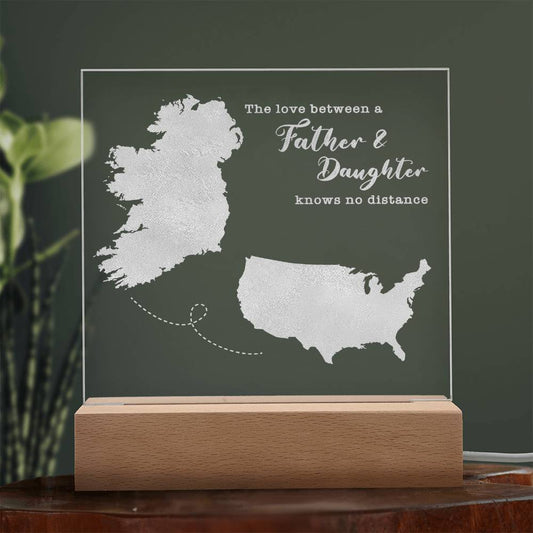 Father & Daughter Quote Gift - Long Distance Irish Gift - Ireland to USA